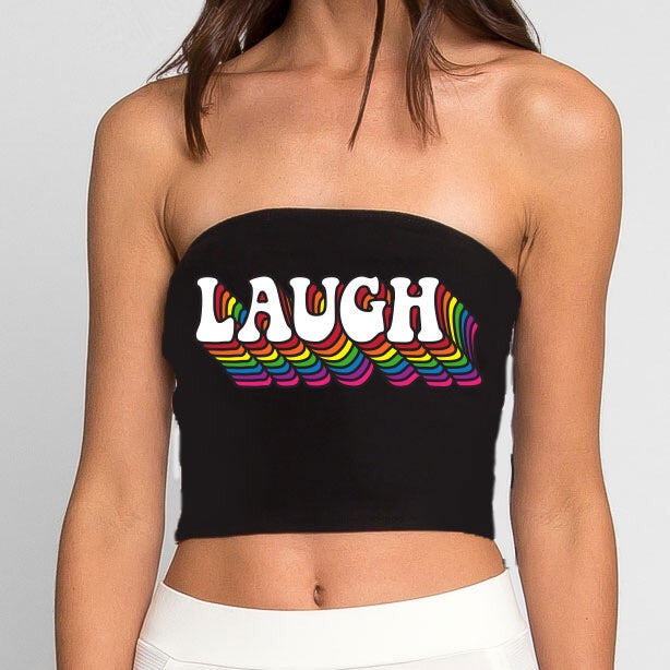 Laugh Tube Top