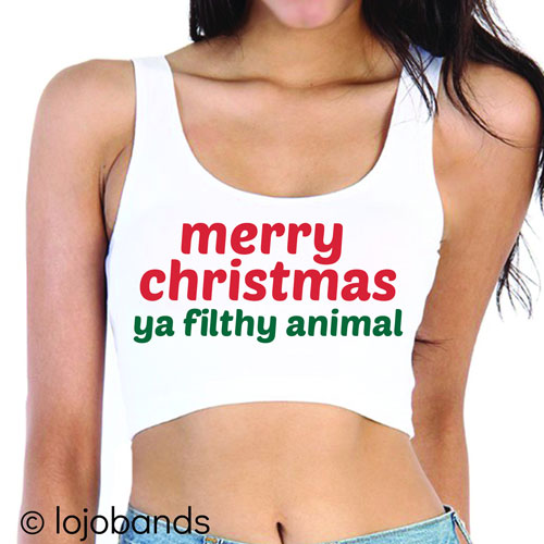 Merry Christmas Ya Filthy Animal Crop Top